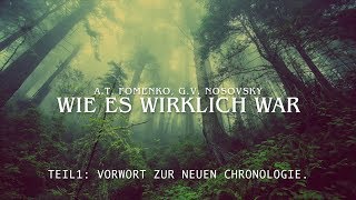 Neue Chronologie Teil1 Vorwort Lesung [upl. by Ilah302]