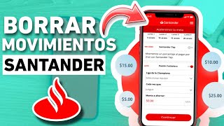 Cómo BORRAR Movimientos De Mi TARJETA Santander  Tutorial Rápido y Fácil [upl. by Eduardo]