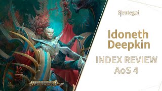 IDONETH DEEPKIN INDEX InDepth Review AoS 40 [upl. by Rosabella]