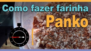 Como fazer farinha de rosca PANKO  Receitas em segundos  0080 [upl. by Innob]