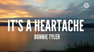 Bonnie TylerIts A Heartache Lyrics [upl. by Attenweiler]