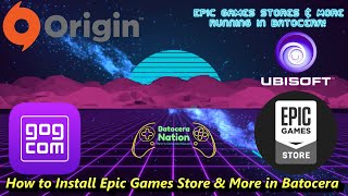 How to Install Epic Games Store amp More in Batocera [upl. by Doubler]