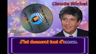 Karaoke Tino  Claude Michel  La Femme de ma vie  Dévocalisé [upl. by Asirrac]