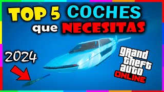 TOP 5 COCHES que NECESITAS TENER en GTA 5 Online 2024  GTA Online MEJORES COCHES [upl. by Kris354]