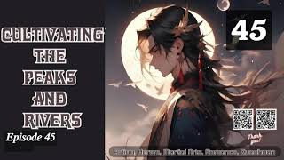 Cultivating the Peaks and Rivers Episode 45 Audio Li Meis Wuxia Whispers Audiobook [upl. by Theresita]