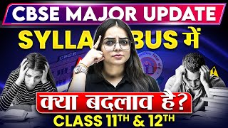 CBSE Latest UPDATE For Class 11th amp 12th 📢  All Information Covered  202425 Session [upl. by Calvinna]