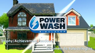 Power Wash Simulator Trophyachievement rundown  Resumen de Trofeoslogros [upl. by Cosenza]