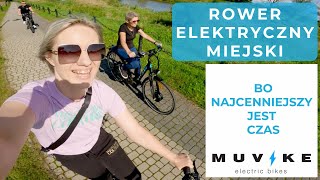 Miejski rower elektryczny Muvike City  rower elektryczny dla seniora Bo najcenniejszy jest czas [upl. by Nesyla54]