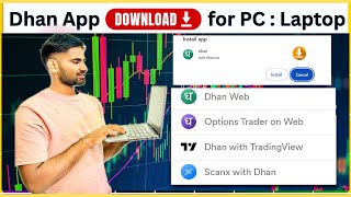 Download Dhan App in Laptop  Dhan Investing App Options Trader TradingView amp ScanX [upl. by Esylle]