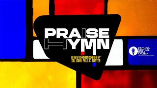 PRAISE HYMN Love Lifted Me x Dr JohnPaul C Foster [upl. by Le]