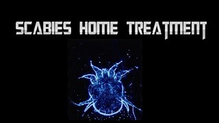 ★★★ Scabies Home Treatment How To Remove Scabies From Your Hair Home Treatment For Scabies [upl. by Frieda115]