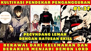 FULL PART 1  37 ❗ KULTIVASI PENDEKAR PENGANGGURAN ❗ MODAL PUSH UP AUTO OP ❗ MANHWA MANHUA [upl. by Asilim]