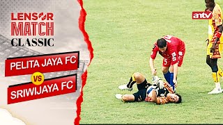 PELITA JAYA FC VS SRIWIJAYA FC  Awal Pertandingan Yang Sengit   Babak Pertama [upl. by Wandis919]