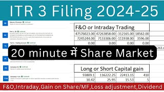 ITR 3 filing online 2024 25 for FampO and Intraday profitlossCapital gainloss on ShareMutual Fund [upl. by Orelia246]