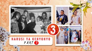 HARUSI YA KENYONYO PART 3 💍 [upl. by Sherwynd]