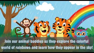 The Magic of Rainbows Discover How Rainbows Are Formed with Jungle Friends [upl. by Kenleigh]