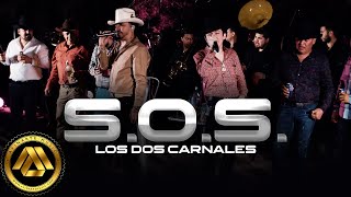 Los Dos Carnales  SOS Video Oficial [upl. by Katherin627]