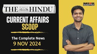 The Hindu Newspaper Analysis l 09 November 2024  Success Mantra  Current Affairs [upl. by Atreb]