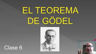 Curso sobre el teorema de Gödel  Clase 6 [upl. by Yaral]