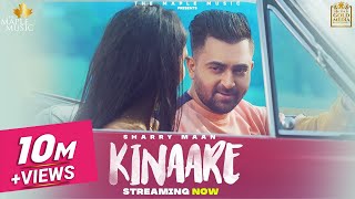 Kinaare Full Video Sharry Mann  Inder Dhammu  Latest Punjabi Songs 2021  New Punjabi Songs [upl. by Nahamas]