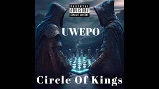 UWEPO Circle Of Kings [upl. by Akehs70]