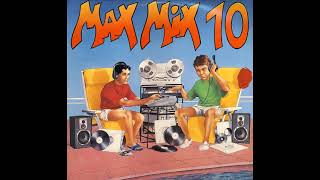 Max Mix 10  MEGAMIX  1990 [upl. by Kamal]