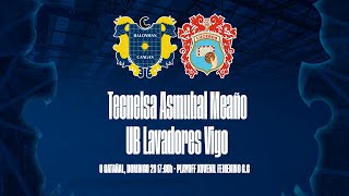 PLAYOFF GC XUVENIL FEMENINO  Tecnelsa Asmubal Meaño  UB Lavadores Vigo  Domingo 29 1700 [upl. by Arriet968]