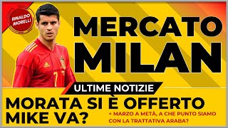 ❌ MORATA SI È OFFERTO AL MILAN❓E LA TRATTATIVA ARABA 🙏🏻 INFORTUNI E NAZIONALE MAIGNAN E BENNACER [upl. by Suirauqram]