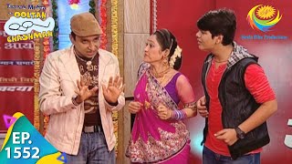 Taarak Mehta Ka Ooltah Chashmah  Episode 1552  Full Episode [upl. by Nea]