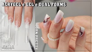 Ricostruzione unghie con le Dual forms GEL e ACRYGEL  BORN PRETTY [upl. by Trillby]