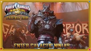 Power Rangers Super Ninja Steel  Enter Galactic Ninjas  Parody Dub [upl. by Dylan]