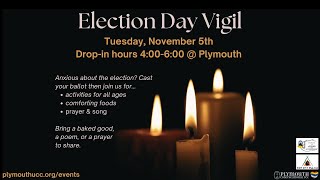 2024 11 05  415 pm Election Day Vigil [upl. by Freudberg]