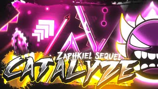 【4K】 quotCatalyzequot Zaphkiel Sequel by ZephiroX Extreme Demon  Geometry Dash 211 [upl. by Oiragelo980]