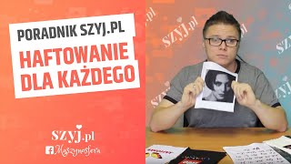 Haftowanie dla każdego  Poradnik SZYJPL [upl. by Tallbot]