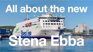 Stena Line All about Stena Ebba incl full Shiptour [upl. by Tippets]