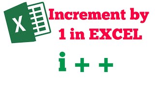 How to increment by 1 in Excel [upl. by Dyob271]