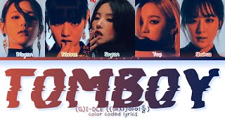 GIDLE TOMBOY Lyrics Color Coded Lyrics [upl. by Rissa173]