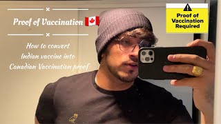 Convert Indian Vaccination into Canadian Vaccination  Proof of Vaccination [upl. by Erodroeht]