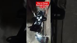 How to Change Backlight Bracket CG 125  shorts cg125cc saadautos [upl. by Denison]