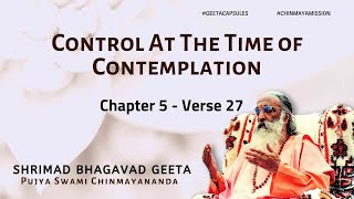 Bhagavad Geeta  Control At The Time of Contemplation Chapter 5 Verse 27   GeetaCapsules [upl. by Tnahsin318]