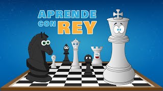 Aprende con Rey  Ajedrez para niños [upl. by Sarena]