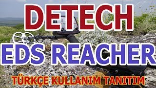 Detech EDS Reacher Metal Detectors Türkçe Kullanım  Mega Dedektör [upl. by Eirelam]