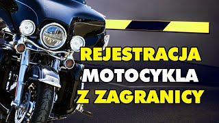 Jak Zarejestrować Motocykl z Zagranicy Koszty Dokumenty Czas [upl. by Hahnke]