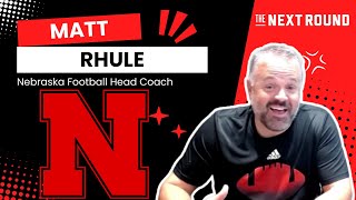 Nebraska Head Coach Matt Rhule on The Next Round [upl. by Aid]