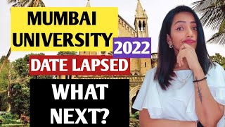 MUMBAI UNIVERSITY PRE ENROLLMENT 2022 DATE LAPSED WHAT NEXT HSC CBSE ICSE ETC CANT EDIT NOW [upl. by Nosyd234]