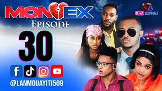 MON EX PART 30 NOUVO FEYTON WILMIX PROD amp LANMOU AYITI [upl. by Idarb987]