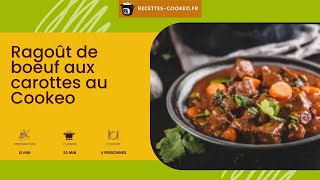 Ragoût de boeuf aux carottes au Cookeo [upl. by Nance803]