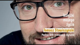 Tomasz Stawiszyński Książki Mojego Życia Paulina Wilk rozmawia o czytaniu w Big Book Cafe [upl. by Xenia]