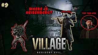 Heisenberg is HIDING in his Factory  Resident Evil Village Episode 9 [upl. by Ellehsor362]