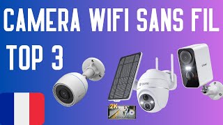 TOP 3  CAMERA DE SURVEILLANCE EXTERIEUR SANS FIL AVEC WIFI [upl. by Ayoj]